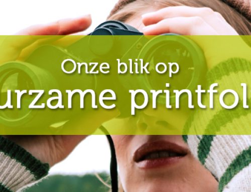 Onze blik op duurzame printfolies