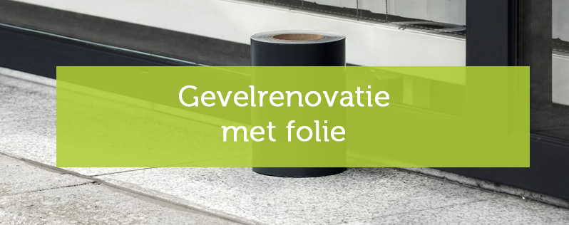 Gevelrenovatie met folie